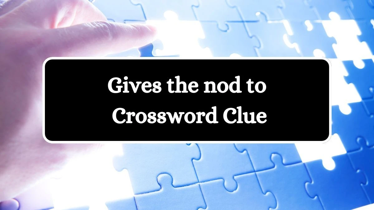 USA Today Gives the nod to Crossword Clue Puzzle Answer from August 07, 2024