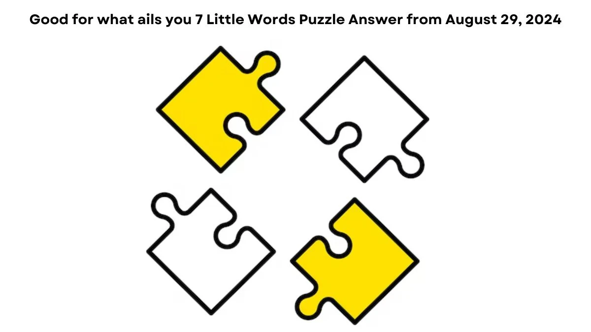 Good for what ails you 7 Little Words Puzzle Answer from August 29, 2024