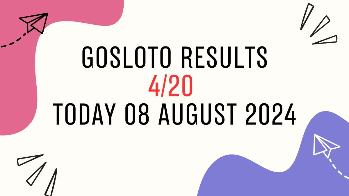 Gosloto 4/20 Results Today 08 August 2024