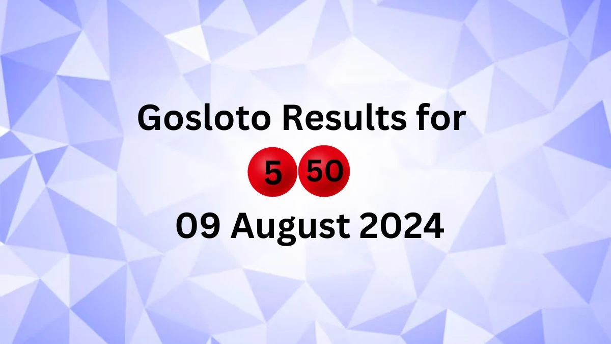 Gosloto 5/50 Results for Today 09 August 2024