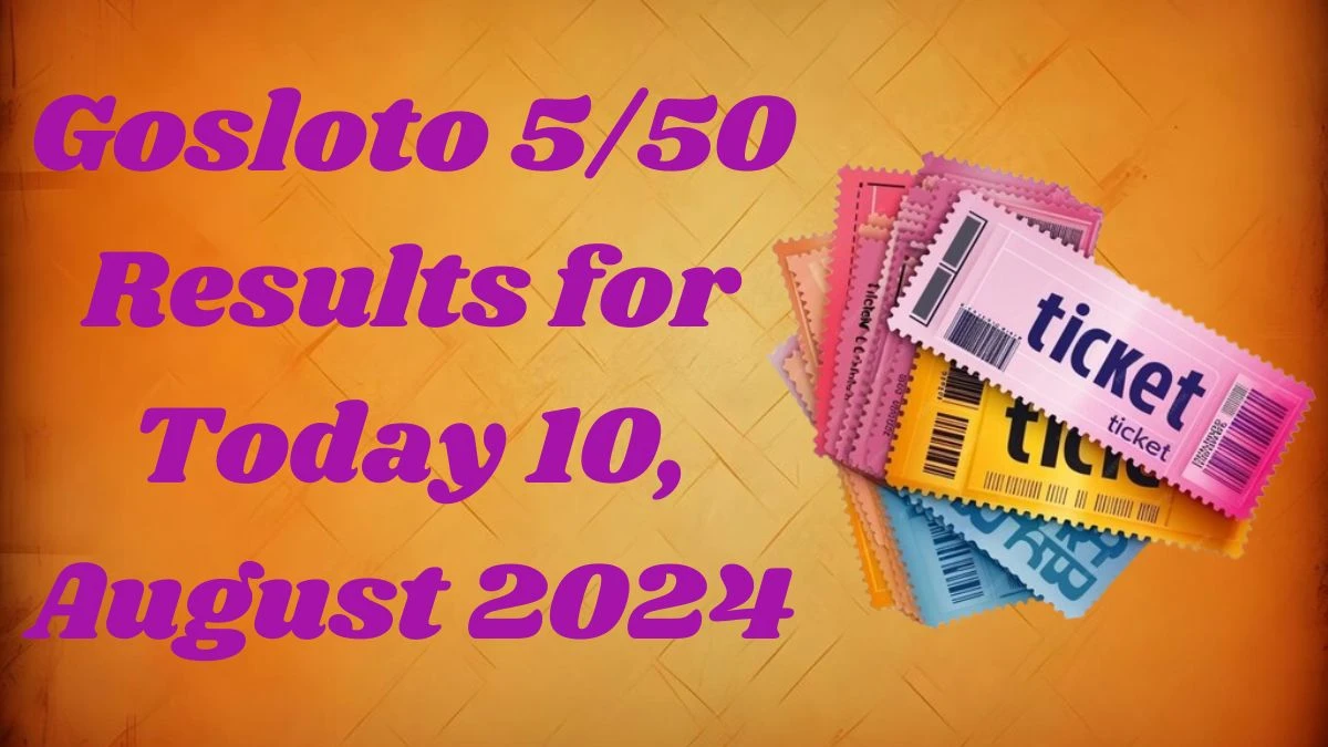 Gosloto 5/50 Results for Today 10, August 2024