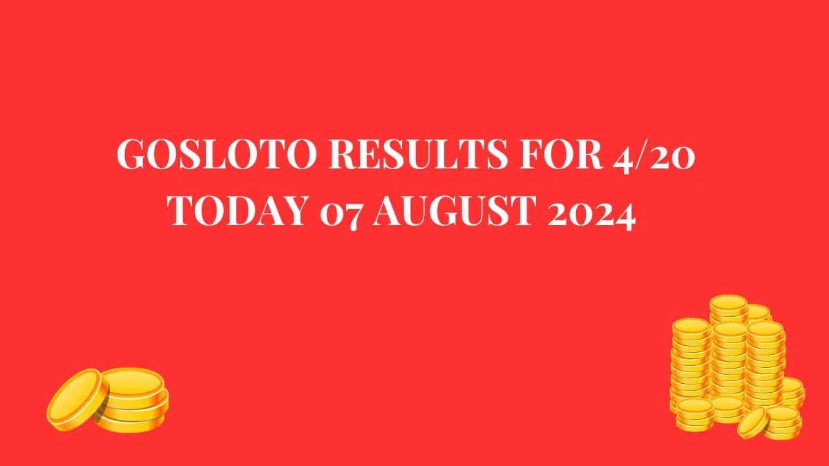 Gosloto Results for 4/20 Today 23 August 2024