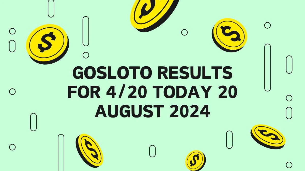 Gosloto Results for 4/20 Today August 20 2024