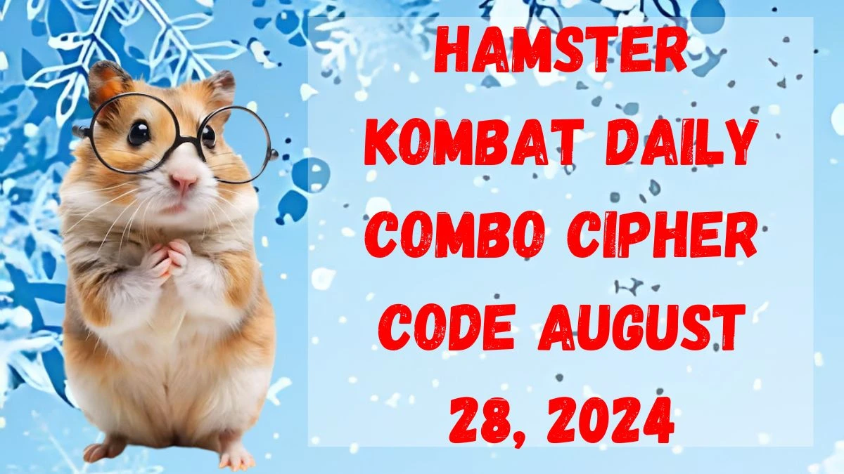 Hamster Kombat Daily Combo Cipher Code August 28, 2024