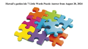 Hawaii's garden isle 7 Little Words Puzzle Answer from August 20, 2024