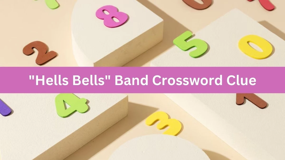 LA Times Hells Bells Band Crossword Clue Puzzle Answer from August 04, 2024