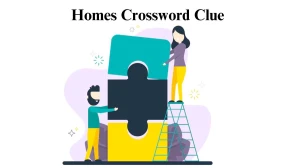 Daily Commuter Homes Crossword Clue Puzzle Answer from August 07, 2024