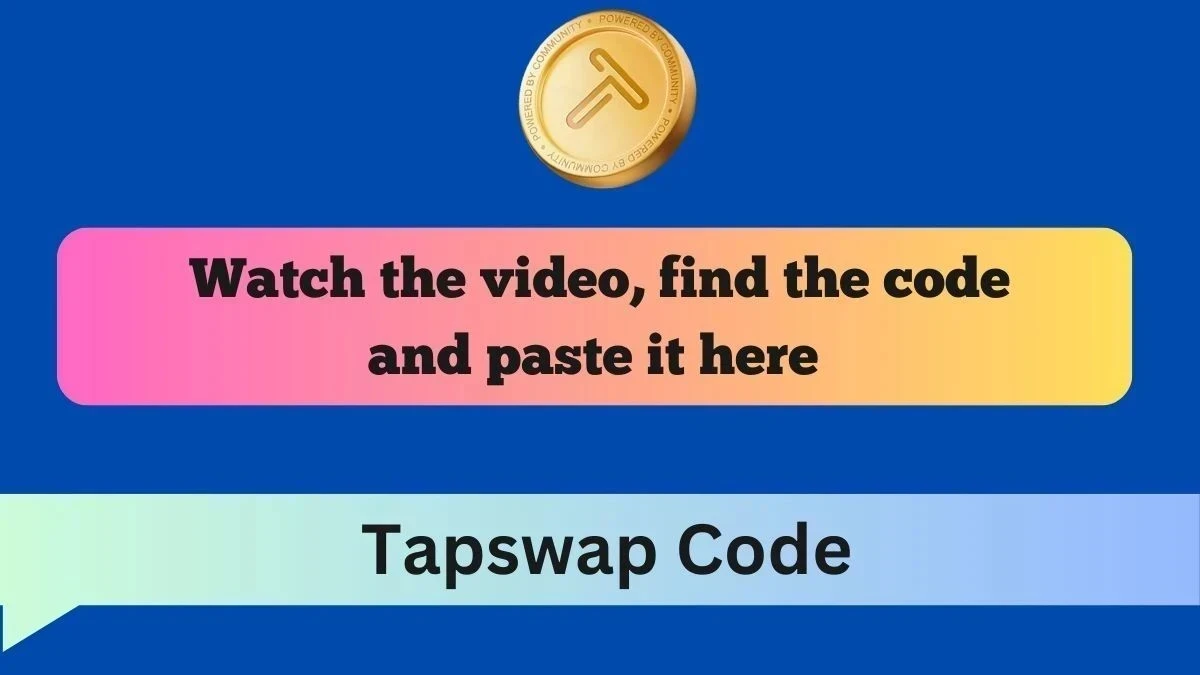 Hot News! TapSwap Video Code August 03, 2024