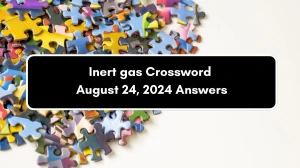 Inert gas Irish Daily Mail Quick Crossword Clue Puzzle Answer from August 24, 2024