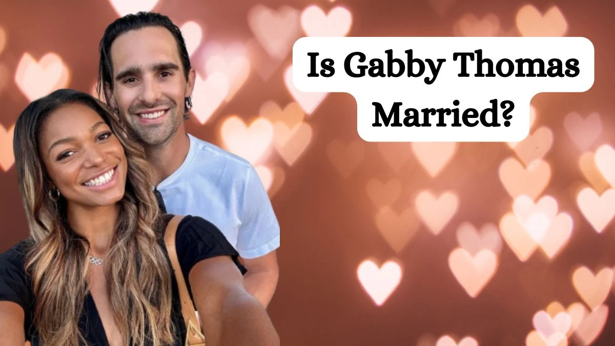 Is Gabby Thomas Married? Who Is Gabby Thomas Boyfriend?