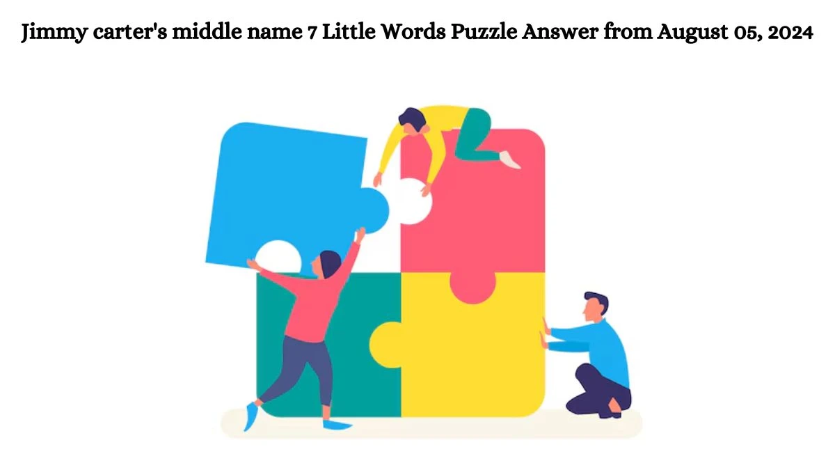 Jimmy carter's middle name 7 Little Words Puzzle Answer from August 05, 2024