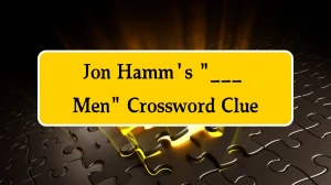 Jon Hamm's ___ Men Daily Themed Crossword Clue 3 letters Puzzle Answer from August 14, 2024