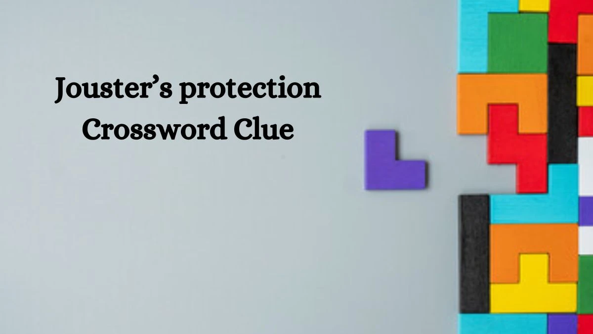 USA Today Jouster’s protection Crossword Clue Puzzle Answer from August 09, 2024