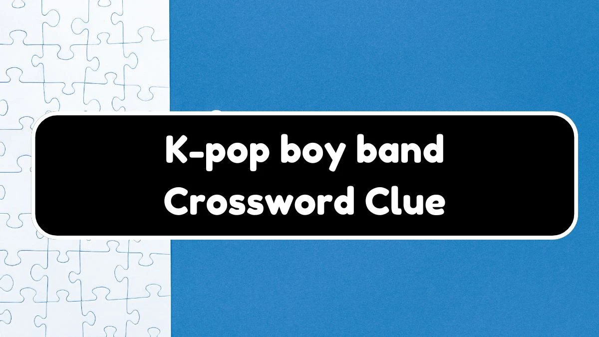 LA Times K-pop boy band Crossword Clue Answers with 3 Letters from August 18, 2024