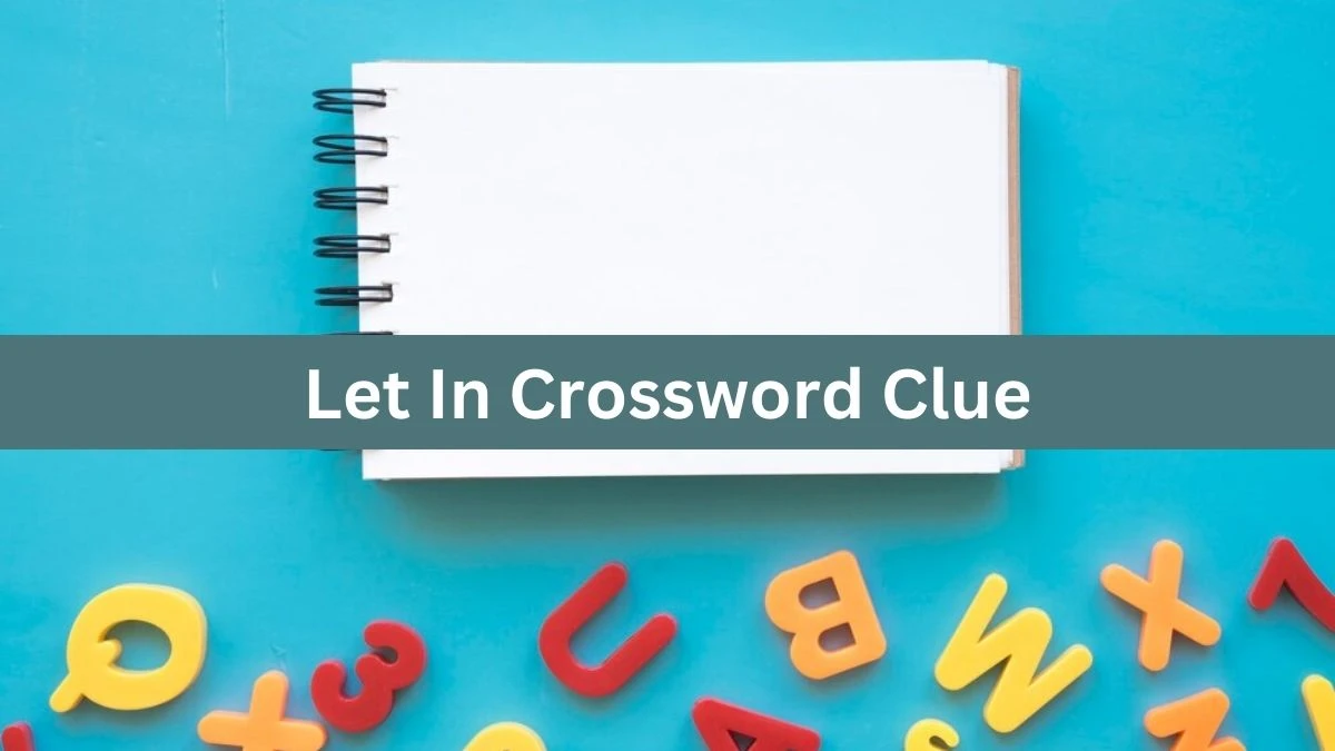 Daily Commuter Let In Crossword Clue Puzzle Answer from August 02, 2024