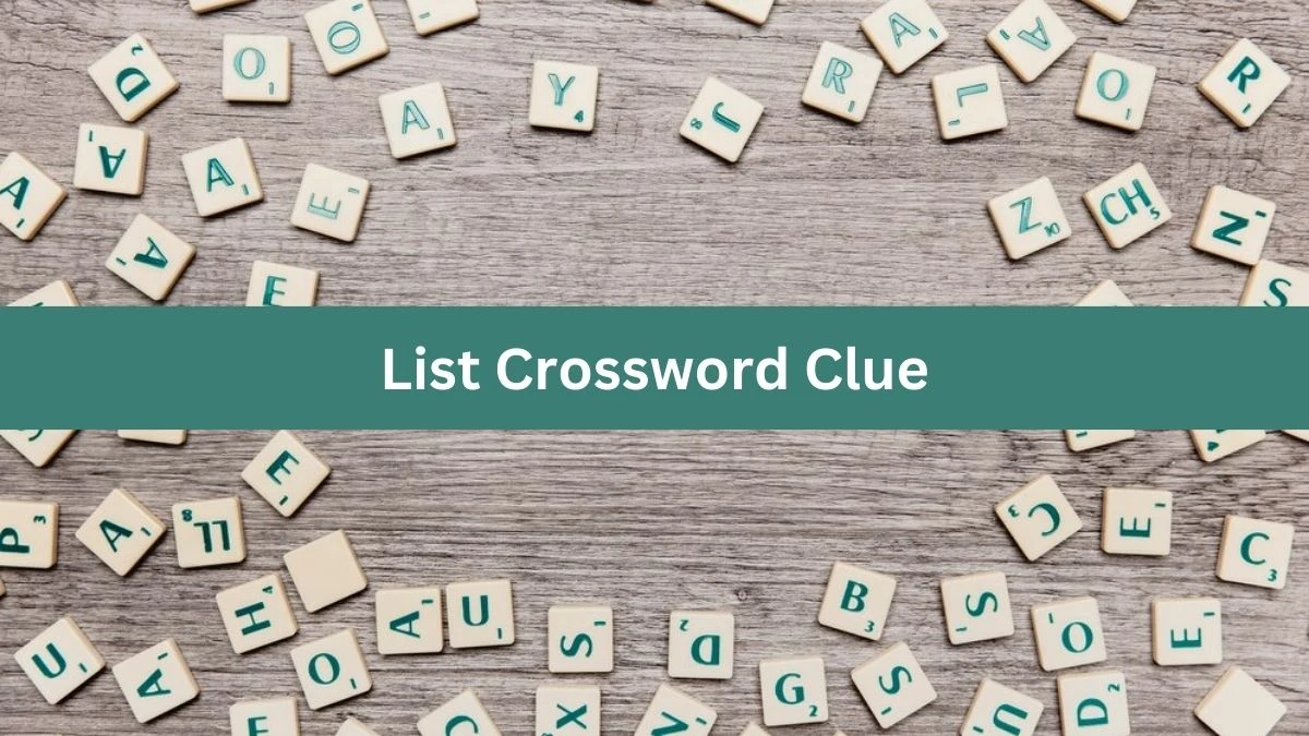 List NYT Crossword Clue Puzzle Answer from August 29, 2024