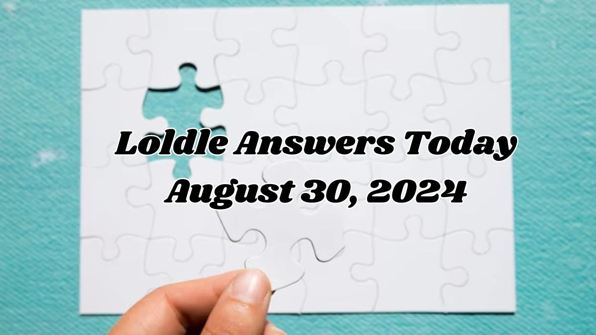 Loldle Answers Today August 30, 2024