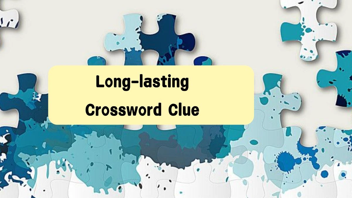 Daily Commuter Long-lasting Crossword Clue Puzzle Answer from August 08, 2024