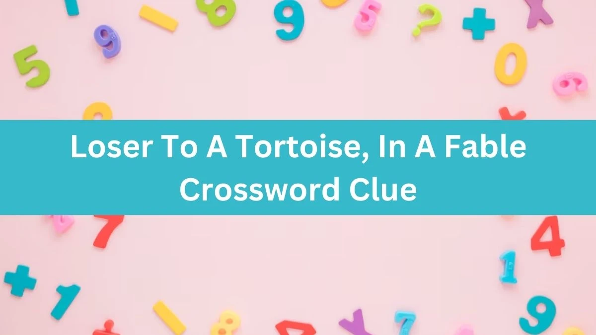 Loser To A Tortoise, In A Fable Daily Themed Crossword Clue Puzzle Answer from August 01, 2024