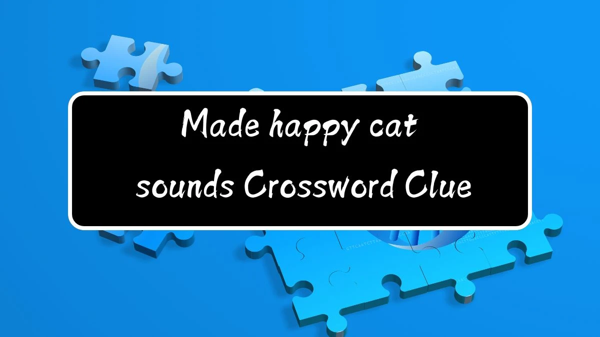 Made happy cat sounds Daily Commuter Crossword Clue Puzzle Answer from August 12, 2024