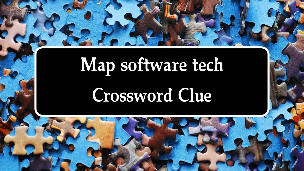 LA Times Map software tech Crossword Clue Puzzle Answer from August 14, 2024