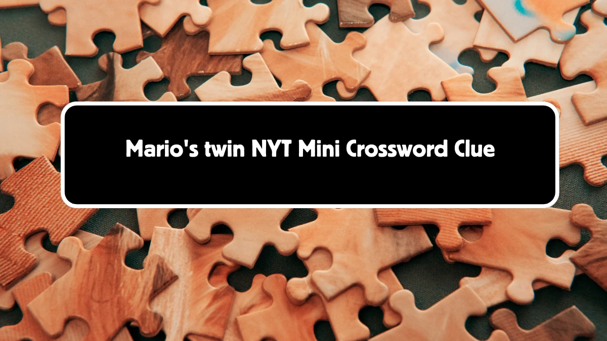 Mario's twin NYT Crossword Clue