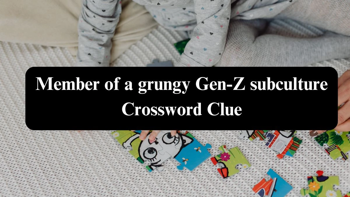 NYT Member of a grungy Gen-Z subculture (4) Crossword Clue Puzzle Answer from August 04, 2024