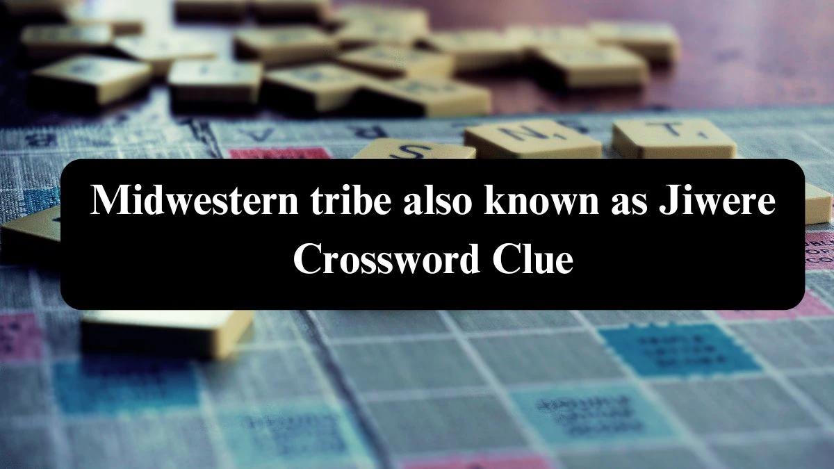 Universal Midwestern tribe also known as Jiwere Crossword Clue Puzzle Answer from August 04, 2024