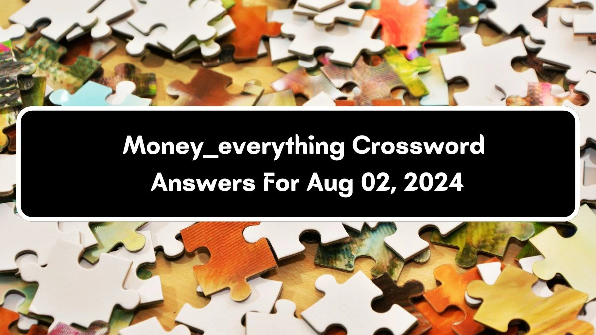 Money ___ everything Daily Themed Crossword Clue Puzzle Answer from August 02, 2024