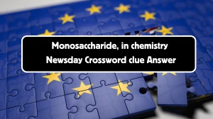 Newsday Monosaccharide, in chemistry Crossword Clue Puzzle Answer from August 11, 2024