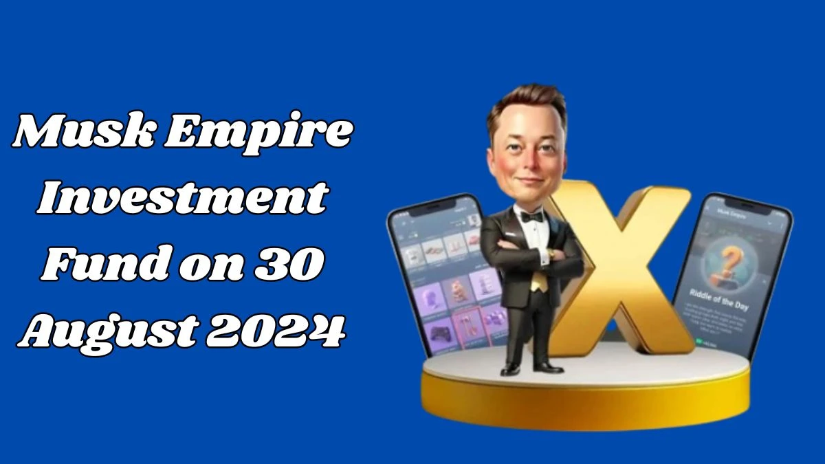 Musk Empire Investment Fund on 30 August 2024