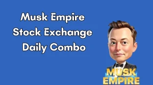 Musk Empire Stock Exchange Daily Combo Today 02 August 2024