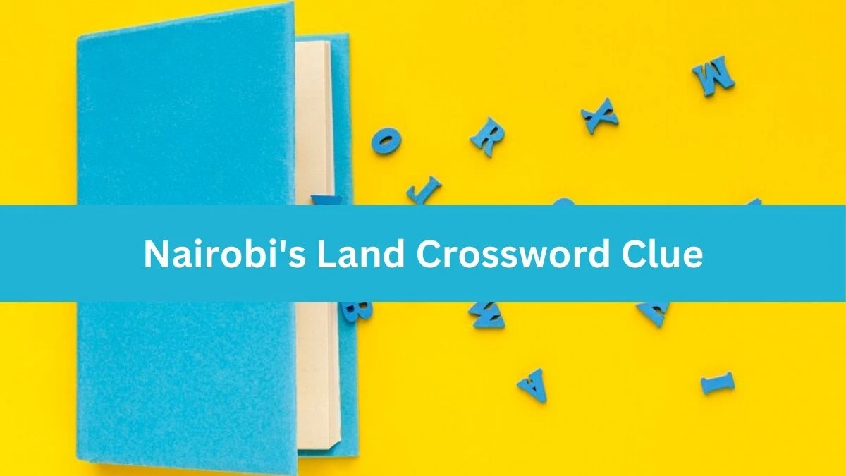 Nairobi's Land Daily Commuter Crossword Clue Puzzle Answer from August 12, 2024