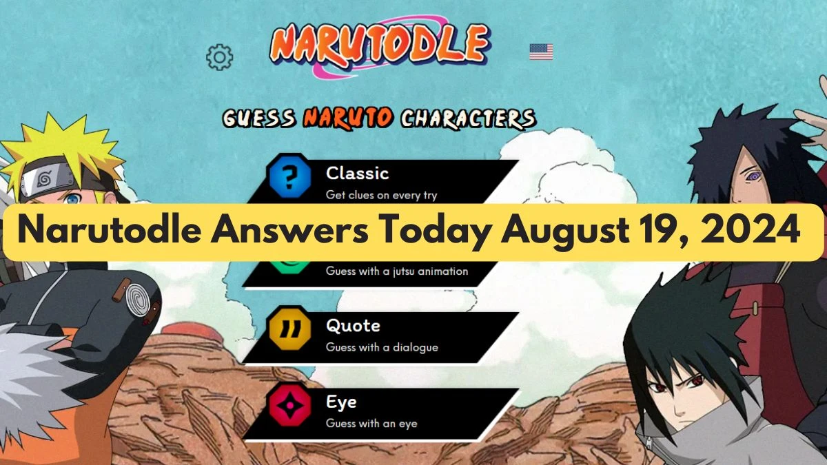 Narutodle Answers for Today August 19, 2024, Classic, Jutsu, Quote, and Eye