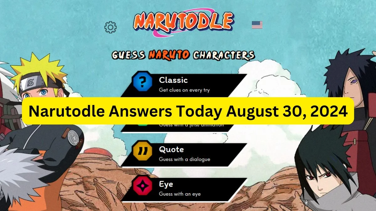 Narutodle Answers for Today August 30, 2024, Classic, Jutsu, Quote, and Eye