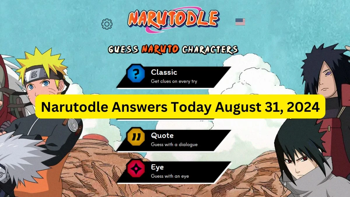 Narutodle Answers for Today August 31, 2024, Classic, Jutsu, Quote, and Eye