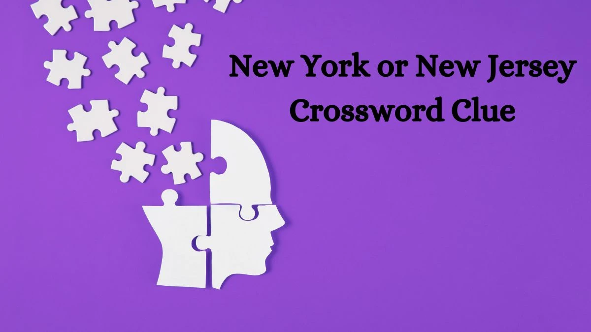 Daily Commuter New York or New Jersey Crossword Clue 5 Letters Puzzle Answer from August 20, 2024