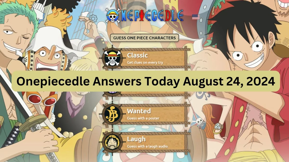 Onepiecedle Answers Today August 26, 2024: Classic, Devil Fruit, Wanted, Laugh