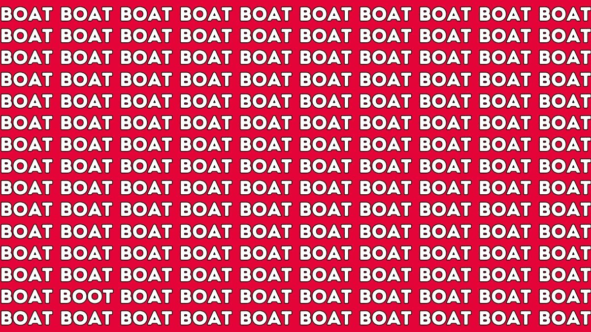 Optical Illusion IQ Test: If you have Eagle Eyes Can Spot the word Boot among Boat in 9 Secs