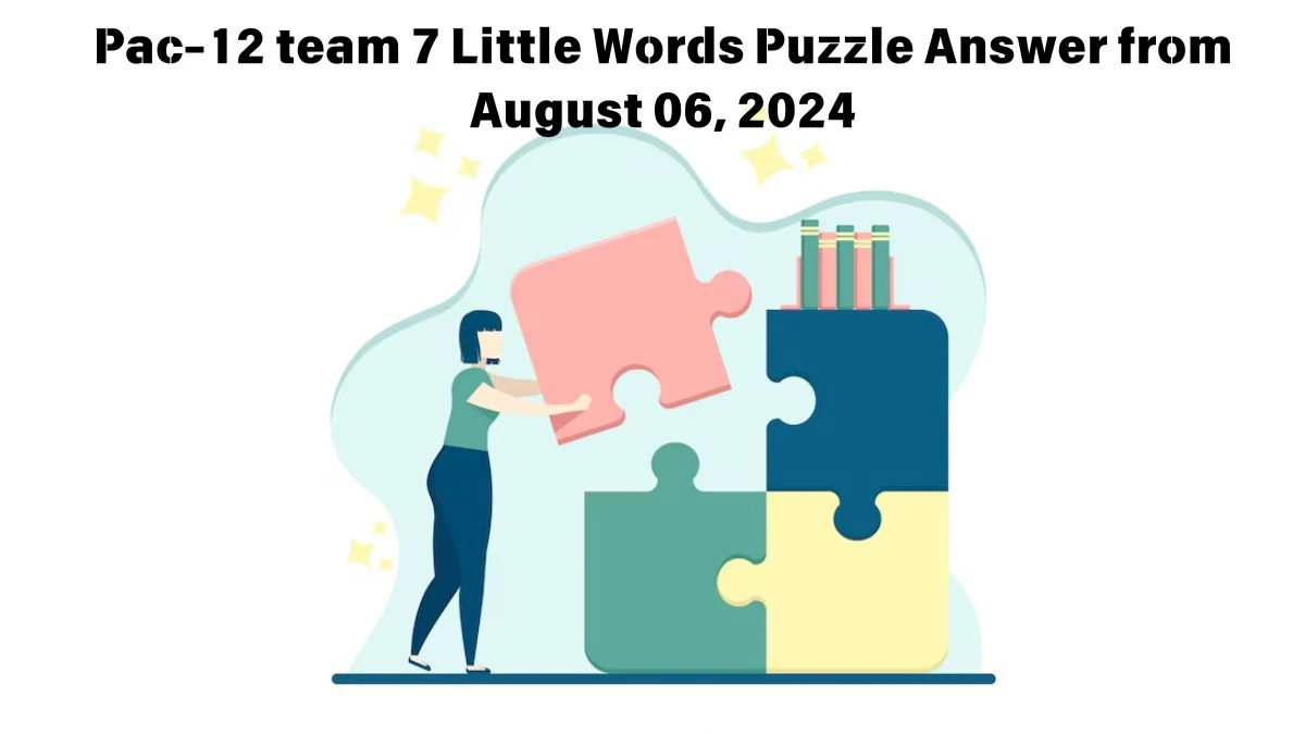 Pac-12 team 7 Little Words Puzzle Answer from August 06, 2024