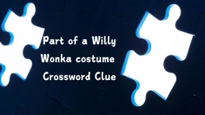 LA Times Part of a Willy Wonka costume Crossword Clue Puzzle Answer from August 06, 2024