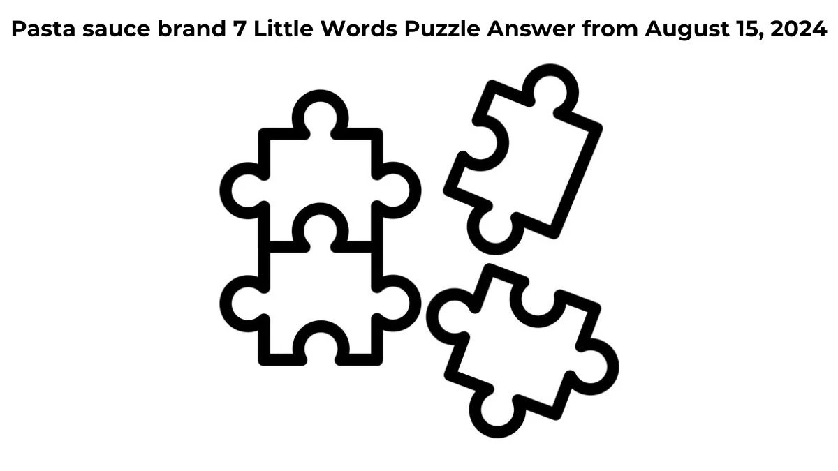 Pasta sauce brand 7 Little Words Puzzle Answer from August 15, 2024