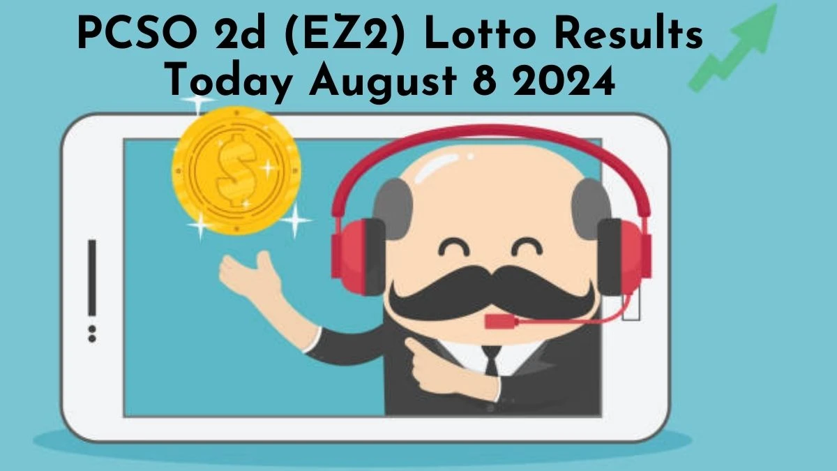 PCSO 2d (EZ2) Lotto Results Today August 8 2024