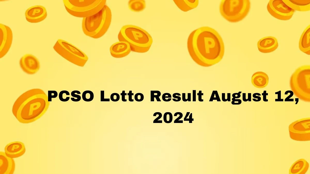 PCSO Lotto Result August 12 2024