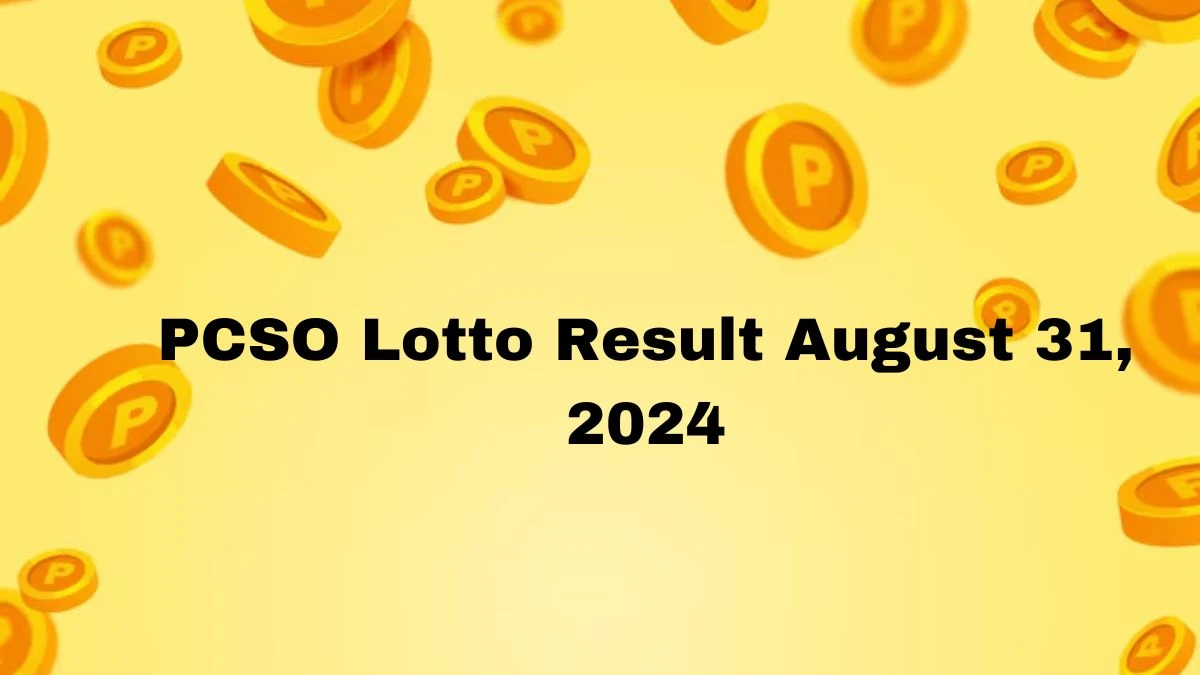 PCSO Lotto Result August 31 2024