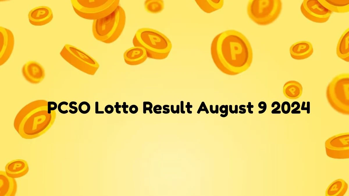 PCSO Lotto Result August 9 2024