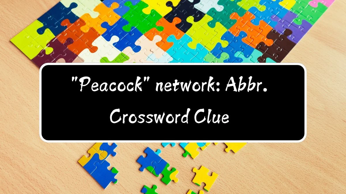 Peacock network: Abbr. Daily Themed Crossword Clue 3 letters Puzzle Answer from August 12, 2024