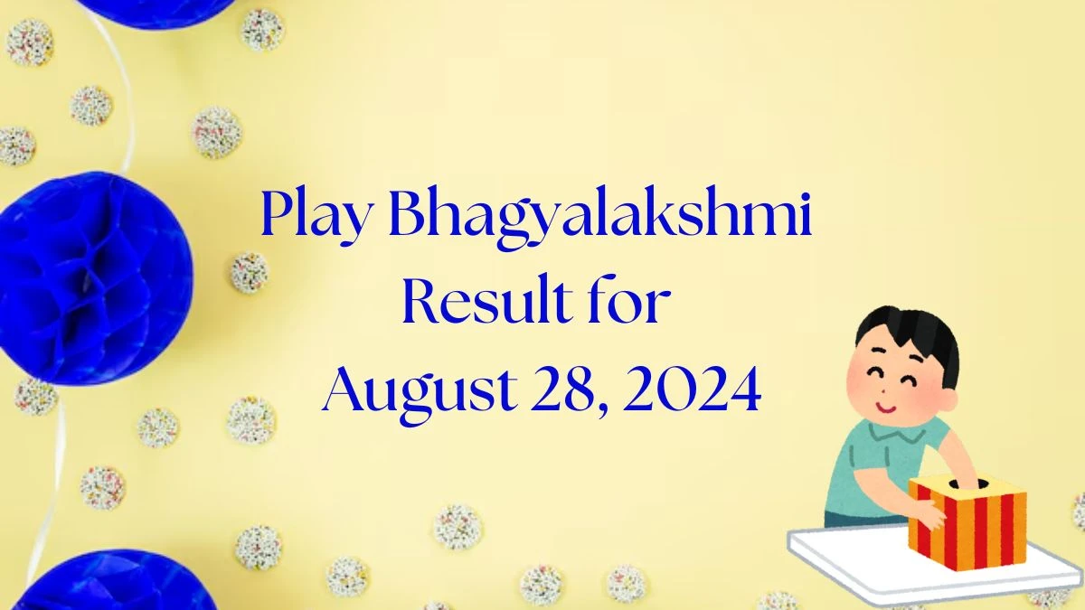 Play Bhagyalakshmi Result for August 28, 2024