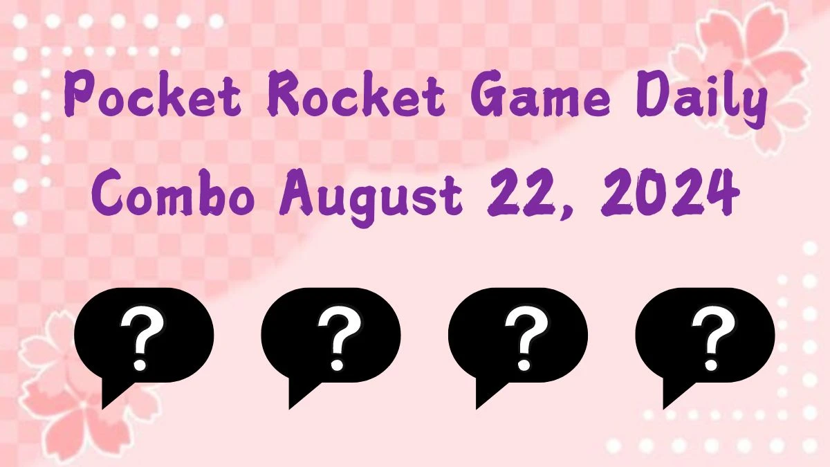 Pocket Rocket Game Daily Combo August 22, 2024