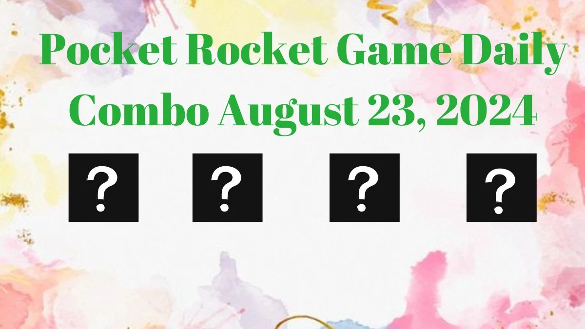 Pocket Rocket Game Daily Combo August 23, 2024